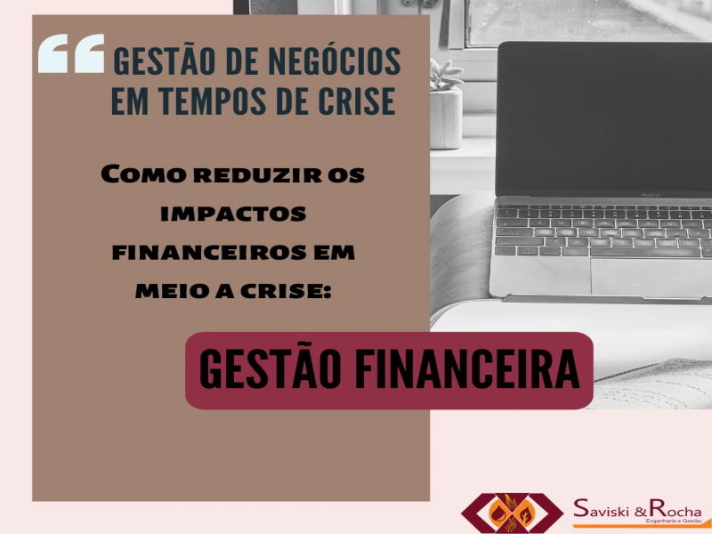 GESTÃO DE NEGÓCIO EM TEMPOS DE CRISE – GESTÃO FINANCEIRA